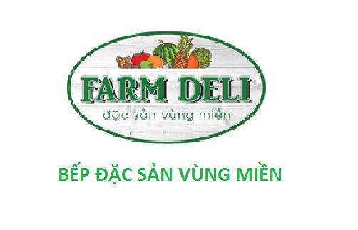 Thương hiệu nông sản sấy Farm Deli - Bếp đặc sản vùng miền